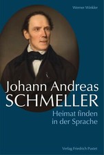 Johann Andreas Schmeller | Heimat finden in d...