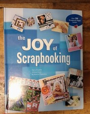 The Joy of Scrapbooking by Kerry Arquette 2006 HB BCE