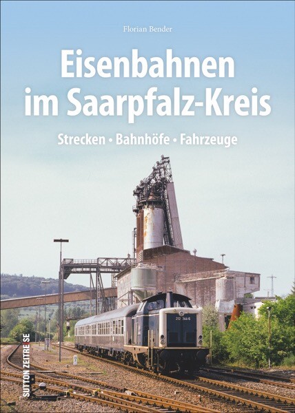 Thumbnail - Eisenbahnen Saarpfalz-kreis Strecken Bahnhöfe Fahrzeuge Bidband Bilder
