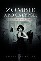 Colin Webster | Zombie Apocalypse | Taschenbuch | Englisch (2012) | Xlibris