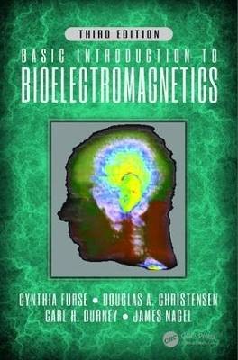 Basic Introduction to Bioelectromagnetics, Third E