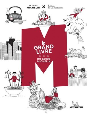 M, LE GRAND LIVRE DU GUIDE MICHELIN Toinard, Philippe und Collectif :