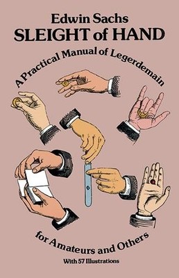Edwin Sachs Sleight of Hand (Paperback) Dover Magic Books (UK IMPORT)
