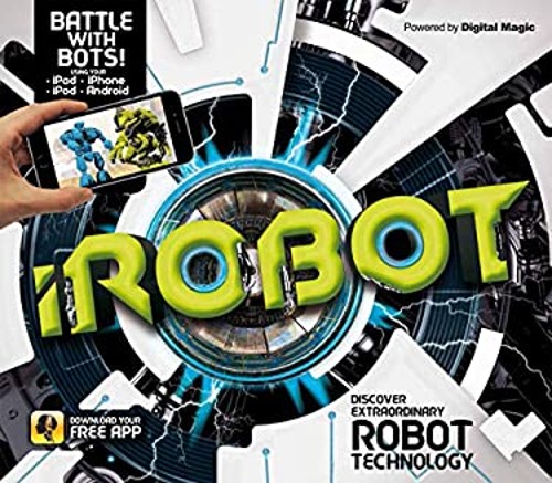 IRobot : Discover Extraordinary Robot Technology Hardcover Clive