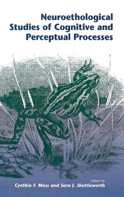 Cynthia Moss (u. a.) | Neuroethological Studies Of Cognitive And Perceptual...