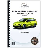 VW Golf 8 Typ CG5 Ab 2020 Bremsanlagen Bremsen System Werkstatthandbuch