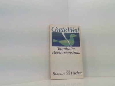 Tramhalte Beethovenstraat: Roman Roman Weil, Grete: