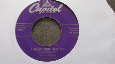 Bob Manning Why Didn't You Tell Me/I Wasn't There With You 7'' 1954 **EX**