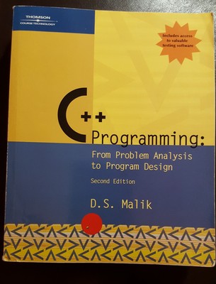 C++ Programming From Problem Analysis to Program Design by D. S. Malik ...