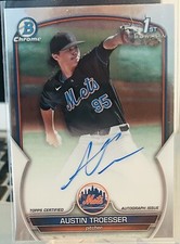 2023 Bowman Draft Chrome 1st Austin Troesser  Auto New York Mets, PACK FRESH