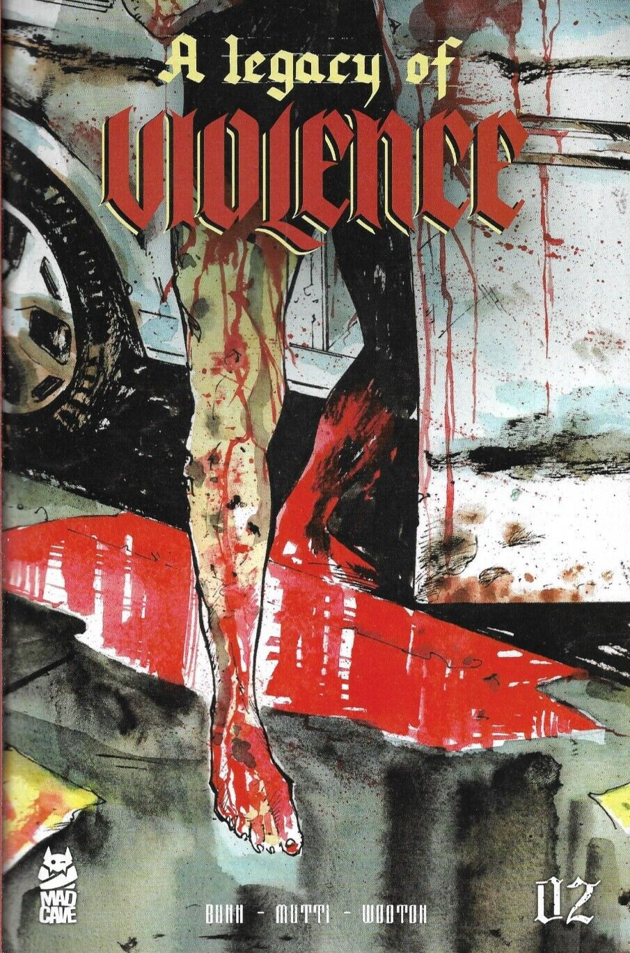 A LEGACY OF VIOLENCE (2022) #2 - Back Issue (S)