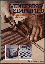 Veneering Simplified - New Enlarged Edition ; by Harry Jason Hobbs - Hardcover
