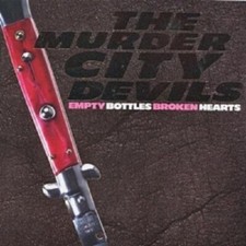 The Murder City Devils - Empty Bottles,Broken Hearts  CD 12 Tracks Rock Neuf