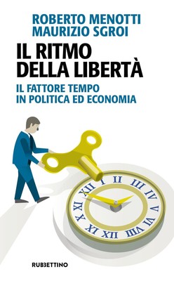 Marta Dassù Roberto M Il ritmo della libertà. Il fattore tempo in (Taschenbuch)