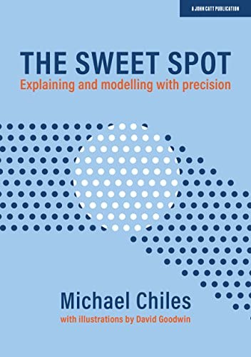The Sweet Spot: Explaining and modelling with by Michael Chiles PAPERBACK - Image 3