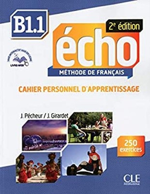 Echo. B1. 1. Cahier. Per le Scuole Superiori. Con Espansione Onli