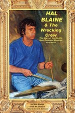 Hal Blaine and the Wrecking Crew - paperback Blaine, Hal