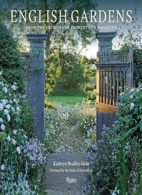 English Gardens: From the Archives of Country Life Magazine,Kath