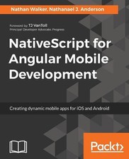NativeScript for Angular Mobile Development by Nathan Walker (English) Paperback