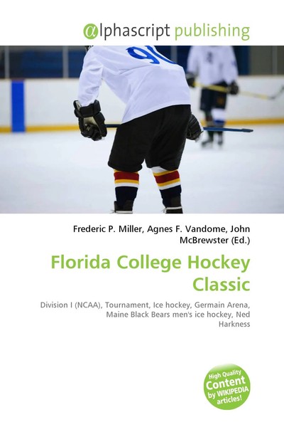 Florida College Hockey Classic Frederic P. Miller (U. A.) Taschenbuch Englisch-image