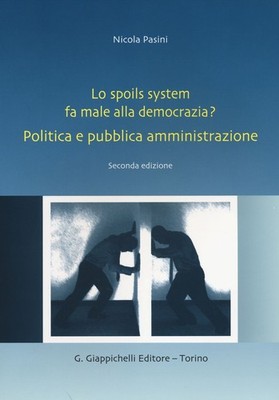 Buch - Nicola Pasini - Tut das Spoils System der Demokratie weh? Politik Und Pub