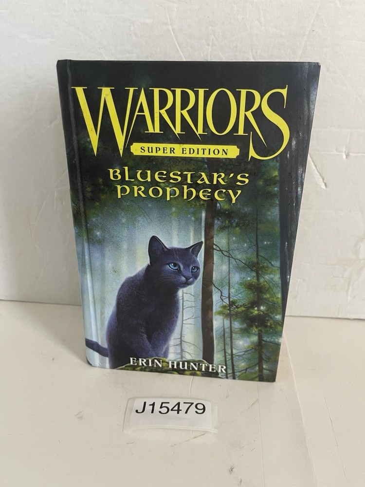 Warriors Super Edition: Bluestar's Prophecy Warriors: Super Edition 1st Edition