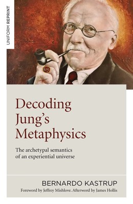 Decoding Jung's Metaphysics | Bernardo Kastrup | Taschenbuch | Englisch | 2021