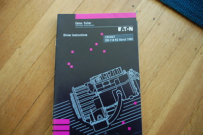 EATON FULLER TRANSMISSION CEEMAT Driver Operator Manual operation book guide oem