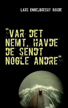 Rohde - Var det nemt havde de sendt nogle andre Fakta og fiktion bl - J555z