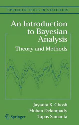 Springer Texts in Statistics Ser.: Introduction to Bayesian Analysis ...