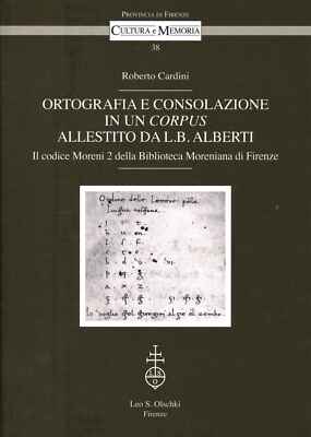 Ortografia e consolazione in un corpus allestito da L.B. Alberti [2008] [2008]