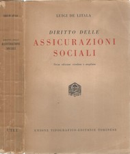 Diritto delle Assicurazioni Sociali. . Luigi De Italia. 1951. III ED..