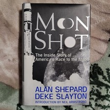 Moon Shot The Inside Story of Americas Race to the Moon First Edition Hardcover 