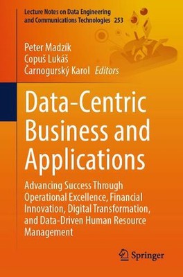 Data-Centric Business and Applications: Advancing Success Through Operational Ex