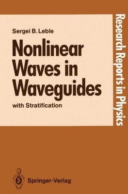 Nonlinear Waves in Waveguides Sergei B. Leble