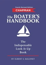 The Boater's Handbook : The Indispensable Look-it-Up Book by Elbert S....