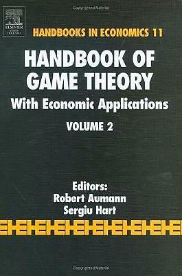Handbook of Game Theory with Economic Applications Aumann Hart Hardback Volume 2
