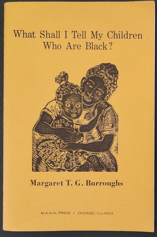 1968 vintage WHAT SHALL I TELL MY BLACK CHILDREN *signed* MARGARET T G BURROUGHS