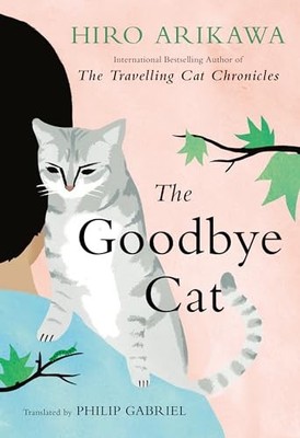The Goodbye Cat by Arikawa