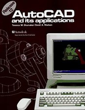 AutoCAD and Its Applications : Release 12 DOS Edition Hardcover