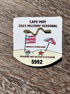 2025 CAPE MAY NJ MILITARY VETERANS SEASONAL BEACH TAG BADGE