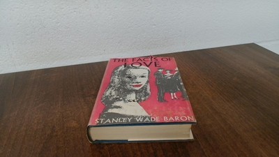 			The Facts Of Love, Stanley Wade Baron, Secker and Warburg, 1956, 		