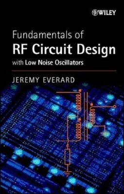 Jeremy Everard Fundamentals of RF Circuit Design (Hardback) (UK IMPORT)
