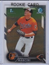 TREY MANCINI ROOKIE CARD 2016 Bowman Chrome Baseball 1st RC Baltimore Orioles