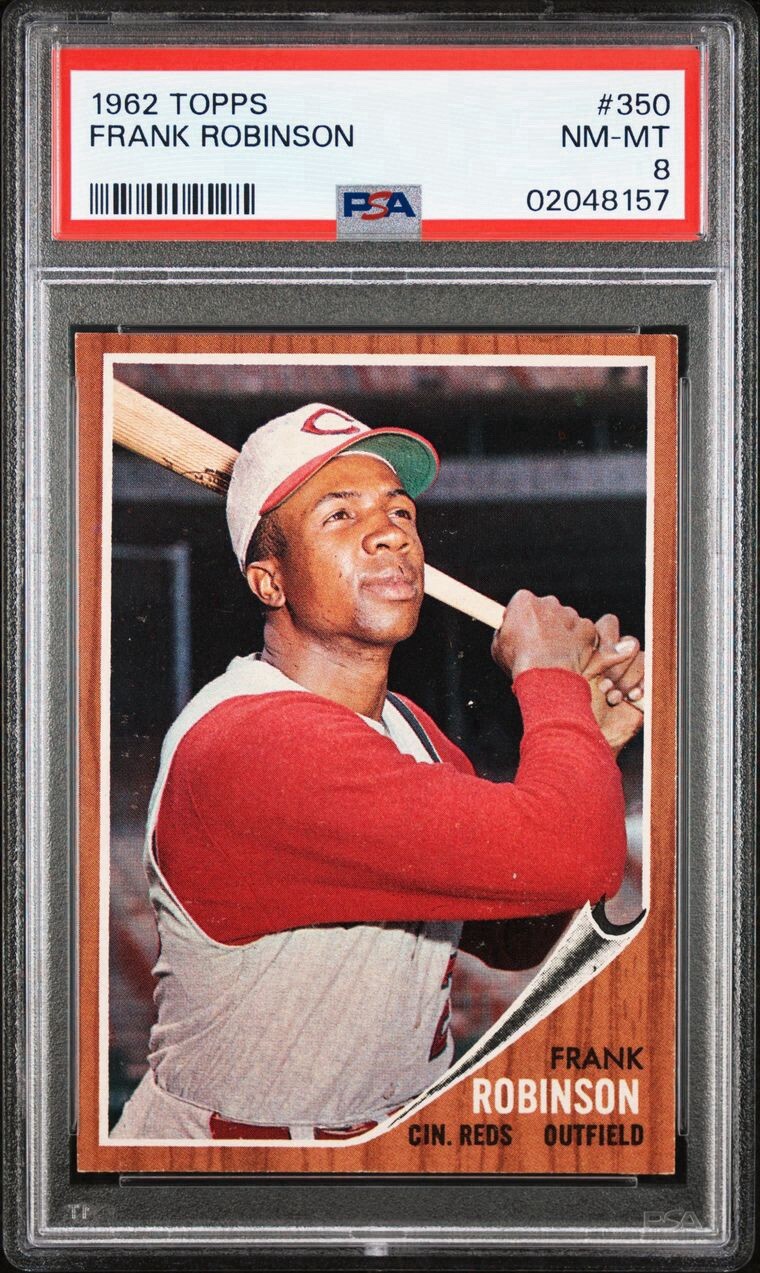 1962 TOPPS #350 FRANK ROBINSON NM-MINT PSA 8 (SUPER TOUGH POP 42 ONLY 1 HIGHER!)