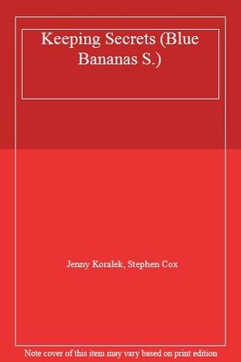 Keeping Secrets (Blue Bananas),Jenny Koralek, Stephen Cox