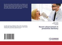 Recent Advancement In Preventive Dentistry Najmus Sahar