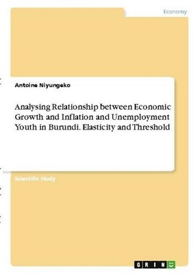 Analysing Relationship between Economic Growth and Inflation and Unemployment Yo