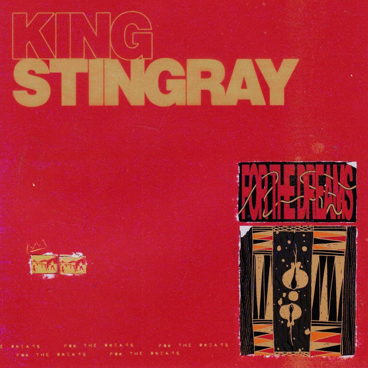King Stingray For the Dreams (CD) Album