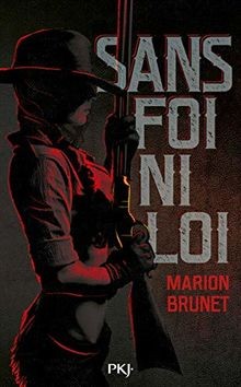 Sans foi ni loi von BRUNET, Marion | Buch | Zustand sehr gut